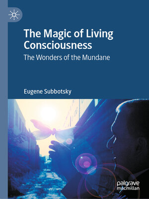 cover image of The Magic of Living Consciousness